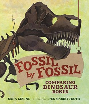 portada Fossil by Fossil: Comparing Dinosaur Bones