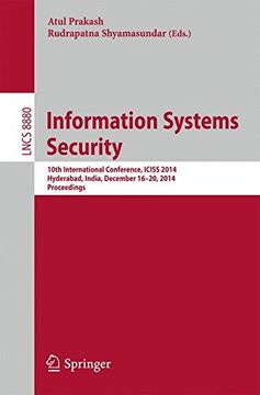 portada Information Systems Security: 10Th International Conference, Iciss 2014, Hyderabad, India, December 16-20, 2014. Proceedings (Lecture Notes in Computer Science) 