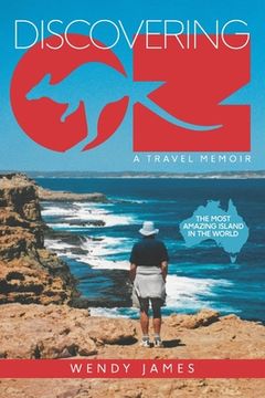portada Discovering Oz: A travel memoir