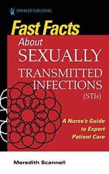 portada Fast Facts About Sexually Transmitted Infections (Stis): A Nurse'S Guide to Expert Patient Care (en Inglés)