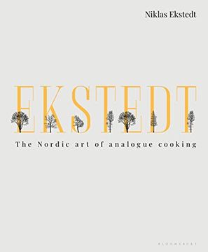 portada Ekstedt: The Nordic art of Analogue Cooking (en Inglés)