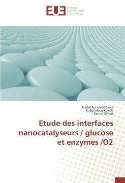portada Etude des interfaces nanocatalyseurs / glucose et enzymes /O2 (French Edition)