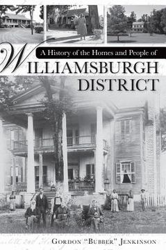 portada A History of the Homes and People of Williamsburgh District (en Inglés)