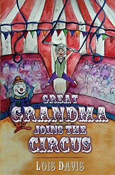 portada Great Grandma Joins the Circus
