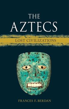 portada The Aztecs: Lost Civilizations 