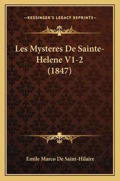 portada Les Mysteres De Sainte-Helene V1-2 (1847) (en Francés)