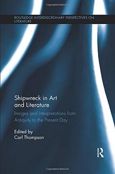 portada Shipwreck in Art and Literature: Images and Interpretations from Antiquity to the Present Day (en Inglés)