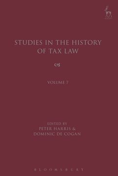 portada Studies in the History of Tax Law, Volume 7 (en Inglés)