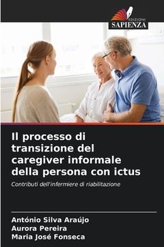 portada Il processo di transizione del caregiver informale della persona con ictus (en Italiano)