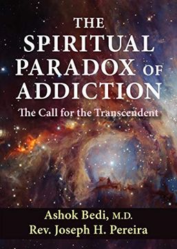 portada The Spiritual Paradox of Addiction: The Call for the Transcendent (in English)