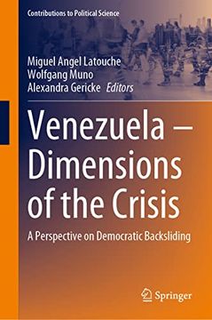 portada Venezuela - Dimensions of the Crisis: A Perspective on Democratic Backsliding (en Inglés)