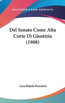 portada Del Senato Come Alta Corte Di Giustizia (1908) (in Italian)