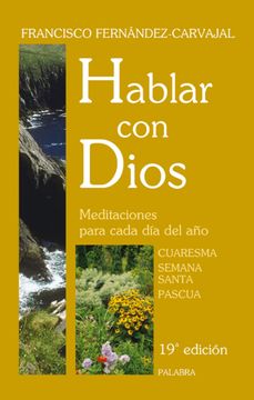 portada Hablar con Dios ii. Cuaresma, s Santa, Pascua (in Spanish)