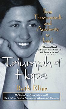 portada Triumph of Hope: From Theresienstadt and Auschwitz to Israel 