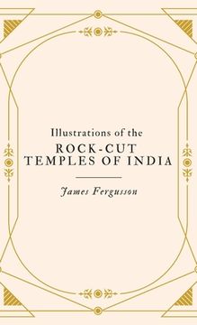 portada Illustrations of the ROCK-CUT TEMPLES OF INDIA (en Inglés)