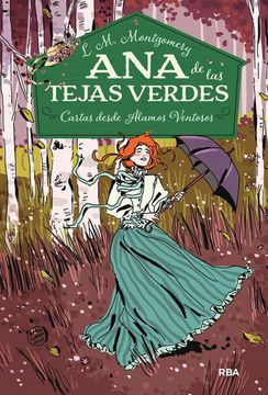 portada Ana de las Tejas Verdes 7. Cartas Desde Álamos Ventosos (in Spanish)