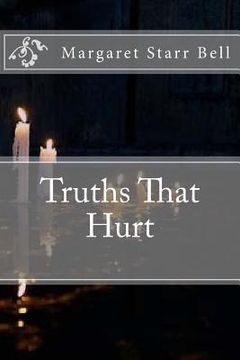 portada Truths That Hurt (en Inglés)