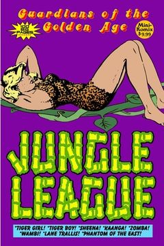 portada Guardians of the Golden Age: Jungle League (in English)