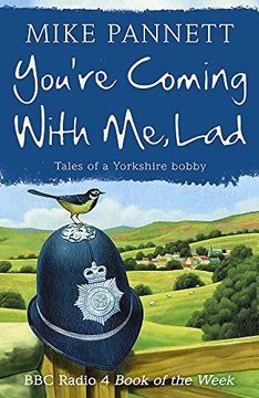 portada You're Coming With Me Lad: Tales of a Yorkshire Bobby