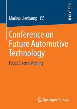 portada conference on future automotive technology: focus electro mobility (en Inglés)