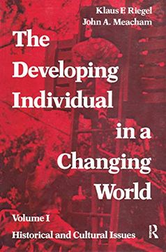portada The Developing Individual in a Changing World: Volume 1, Historical and Cultural Issues (in English)