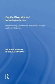 portada Equity, Diversity and Interdependence: Reconnecting Governance and People Through Authentic Dialogue
