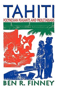 portada tahiti: polynesian peasants and proletarians