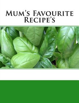 portada Mum's Favourite Recipe's (en Inglés)