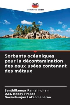 portada Sorbants océaniques pour la décontamination des eaux usées contenant des métaux (in French)