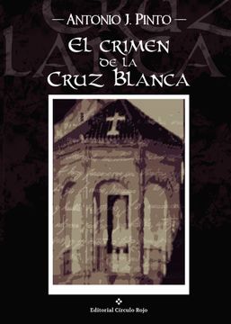 portada El Crimen de la Cruz Blanca (in Spanish)