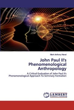 portada John Paul II's Phenomenological Anthropology (in English)