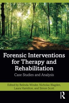 portada Forensic Interventions for Therapy and Rehabilitation: Case Studies and Analysis (en Inglés)