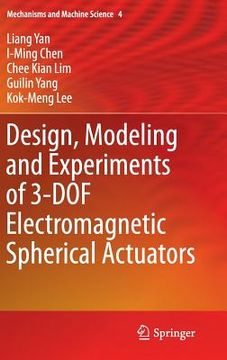 portada design, modeling and experiments of 3-dof electromagnetic spherical actuators (en Inglés)