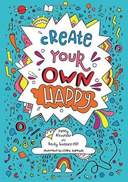 portada Create Your Own Happy (in English)