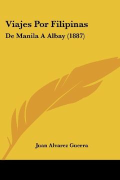 portada Viajes por Filipinas: De Manila a Albay (1887) (in Spanish)