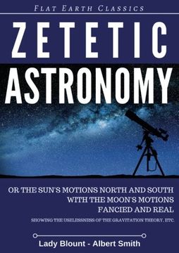 portada ZETETIC ASTRONOMY (in English)