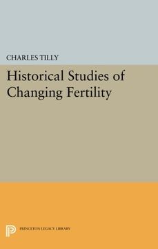 portada Historical Studies of Changing Fertility (Quantitative Studies in History) (en Inglés)