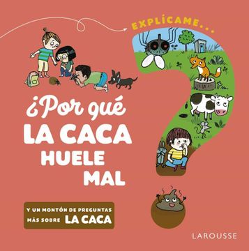 portada Por qué la Caca Huele Mal? (in Spanish)
