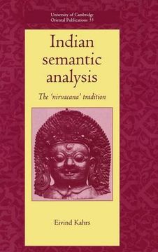 portada Indian Semantic Analysis Hardback: The Nirvacana Tradition (University of Cambridge Oriental Publications) (en Inglés)