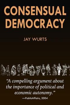 portada Consensual Democracy (in English)