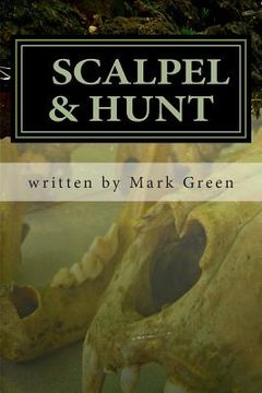 portada Scalpel & Hunt: Detective Michael Mysteries (en Inglés)