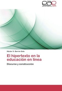 portada El hipertexto en la educación en línea: Discurso y construcción