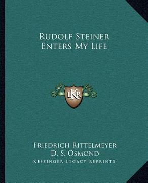 portada rudolf steiner enters my life (en Inglés)