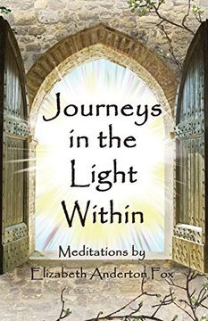 portada Journeys in the Light Within: Meditations by Elizabeth Anderton Fox