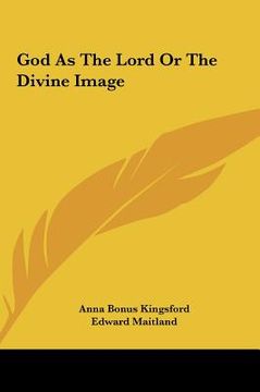 portada god as the lord or the divine image (en Inglés)