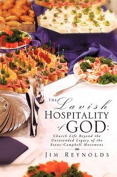 portada the lavish hospitality of god (en Inglés)