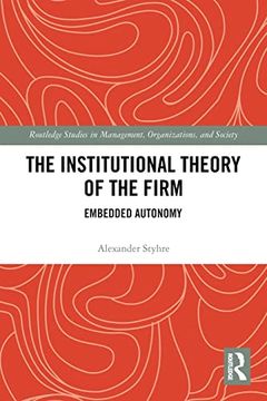 portada The Institutional Theory of the Firm (Routledge Studies in Management, Organizations and Society) (en Inglés)