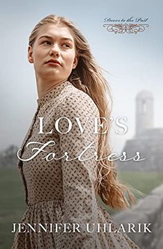 portada Love's Fortress (Doors to the Past) (Doors to the Past, 10) (en Inglés)