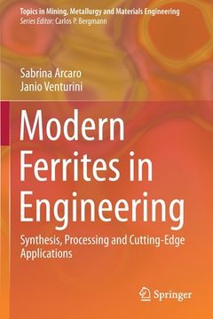 portada Modern Ferrites in Engineering: Synthesis, Processing and Cutting-Edge Applications