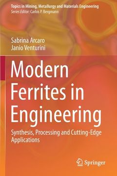 portada Modern Ferrites in Engineering: Synthesis, Processing and Cutting-Edge Applications (en Inglés)